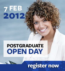 Postgraduate Open Day 10 Jan 2012 Register now Postgraduate Open Day 10 Jan 2012 Register now